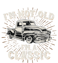 I'm Not Old I'm Classic Retro Truck Distressed Design T-Shirt