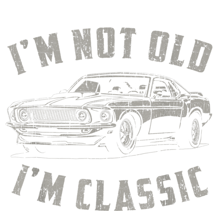 I'm Not Old I'm Classic Funny Car Quote Retro Vintage Car Tank Top