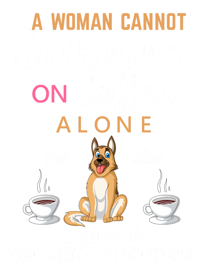 A Woman Cannot Survive On Coffee Alone She Also Needs A German Sheaperd Ladies PosiCharge Competitor Racerback Tank