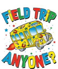 Funny Field Trip Anyone Tie-Dye T-Shirt