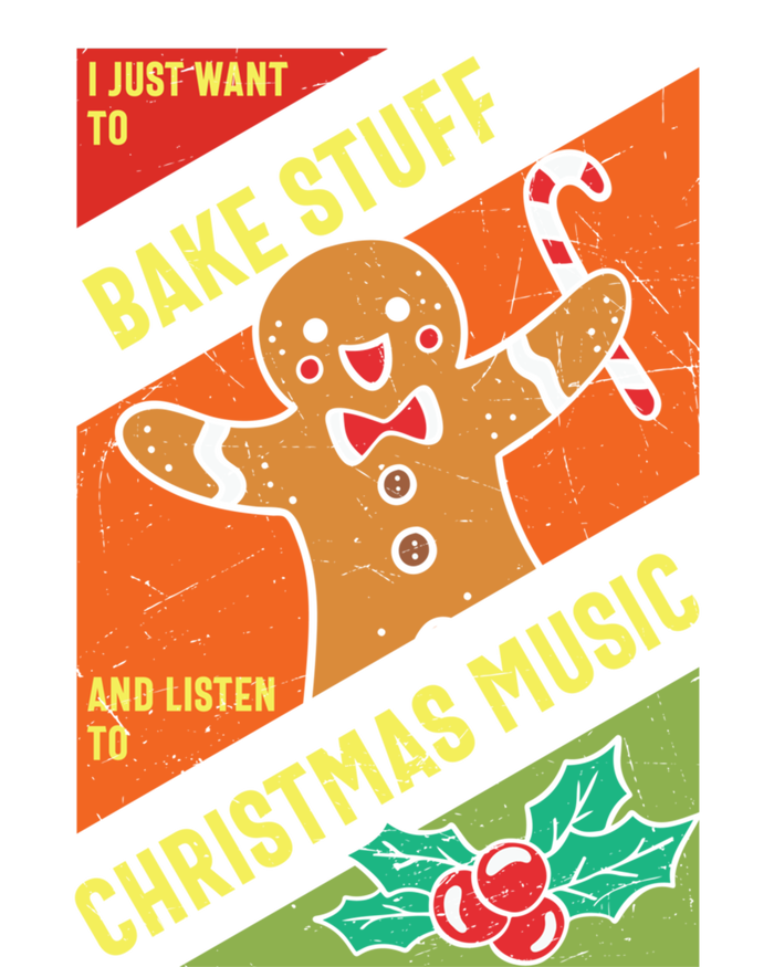 Bake Stuff Listen To Christmas Music Xmas Tee Funny Humor Gift T-Shirt