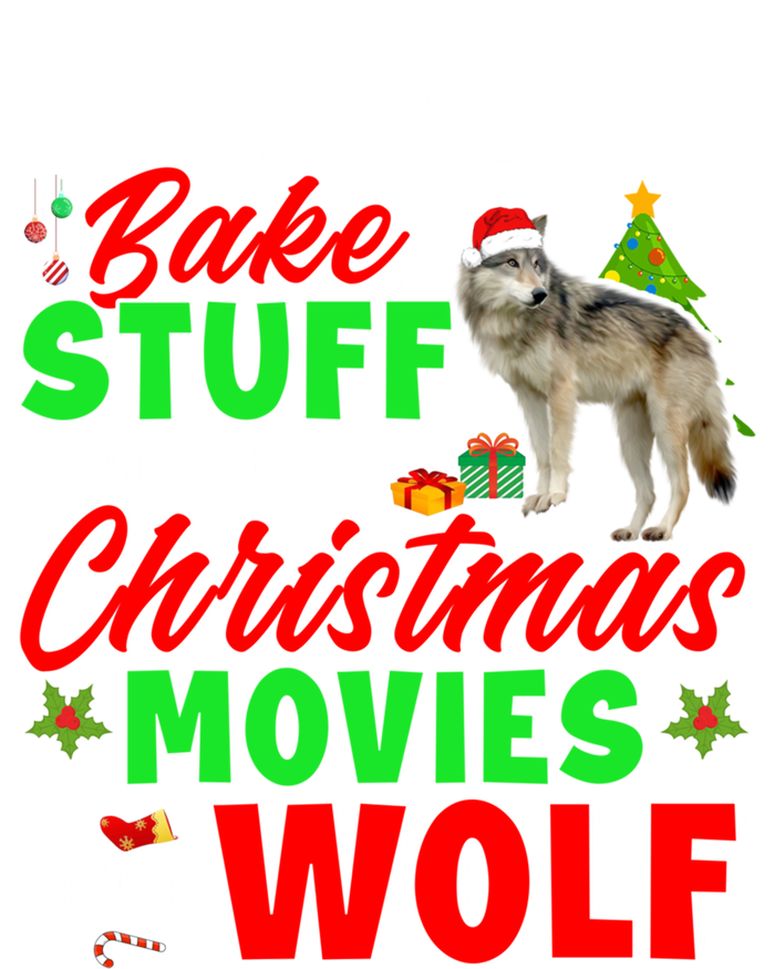 I Just Want To Bake Stuff And Watch Xmas Movies With My Wolf Great Gift Kids T-Shirt