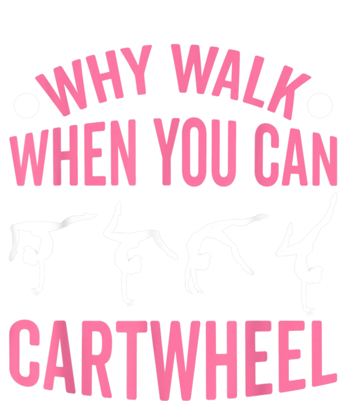 Why Walk When You Can Cartwheel Gymnastics Gymnast Magnet