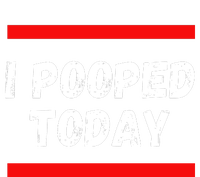 Funny I Pooped Today Humor I Pooped Platinum Collection Golf Towel