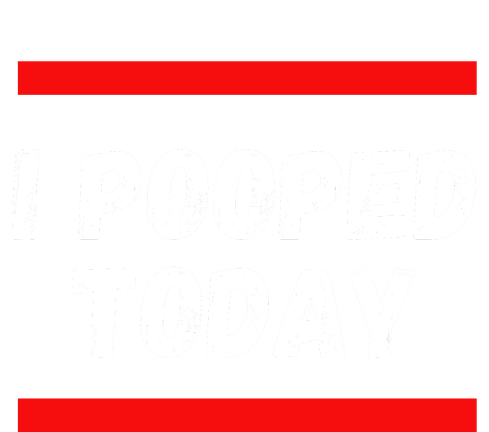 Funny I Pooped Today Humor I Pooped Platinum Collection Golf Towel