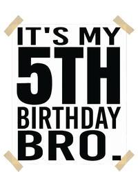 It's My 5nd Birthday Bro Fifth Birthday Party Boys Girls Tall T-Shirt