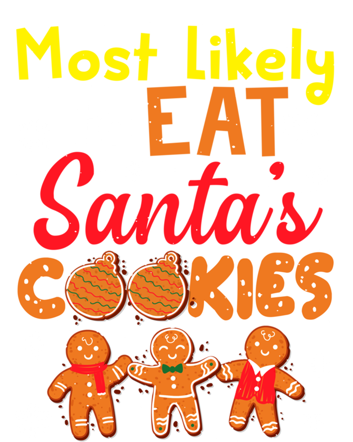 Most Likely To Eat Santas Cookies Family Christmas Gift Long Sleeve Shirt