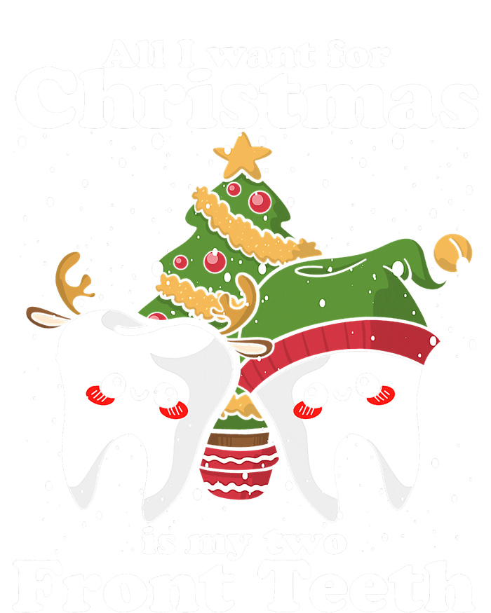 All I Want for Christmas Is My Two Front Teeth Dentist Canvas