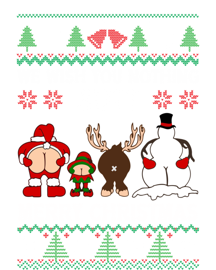 We Wish You Nothing Butt Merry Christmas Funny Santa Butt Cute Gift Sweatshirt