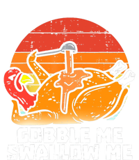 Gobble Me Swallow Me Funny Turkey Thanksgiving Retro Vintage Tall Hoodie