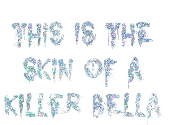 Funny This Is The Skin Of A Killer Bella Shirt Meme Skin Of A Killer Bella Women's Tri-Blend 3/4-Sleeve Raglan Shirt