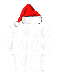 I'm So Good Santa Came Twice Funny Christmas Kids T-Shirt