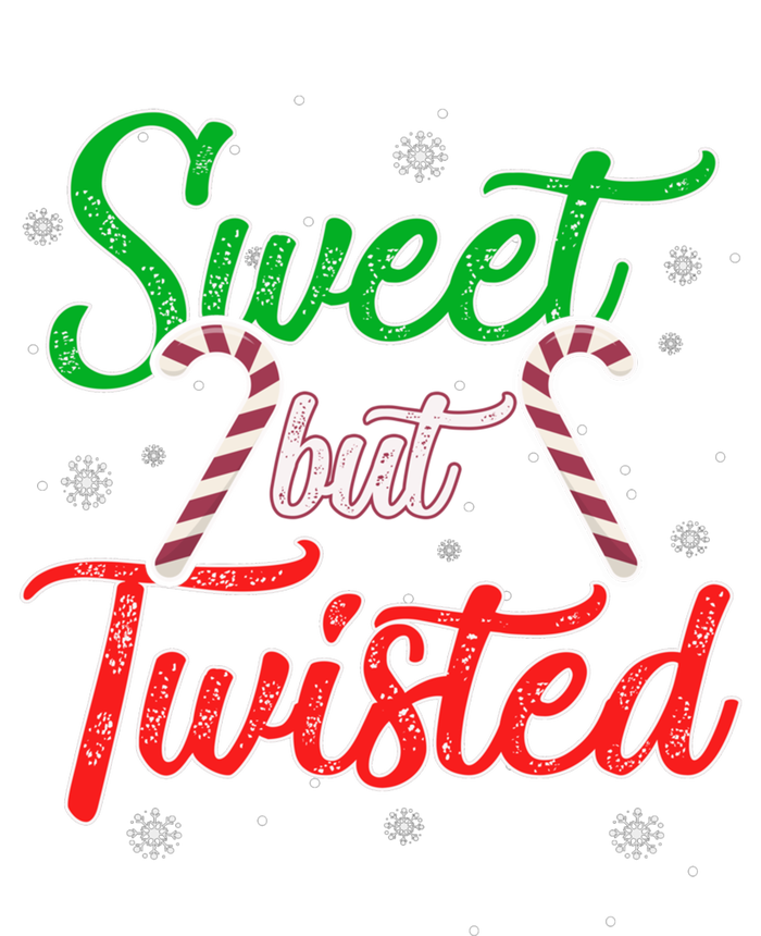 Sweet But Twisted Funny Candy Cane Christmas Meaningful Gift Tall Sweatshirt