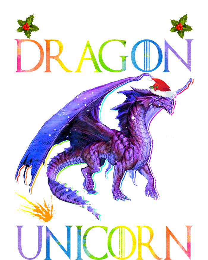 Sorry My Dragon Ate Your Unicorn Christmas Dragon Xmas Gift T-Shirt