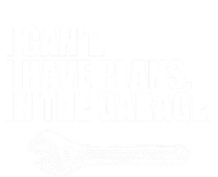 I Can't I Have Plans In The Garage Gift T-Shirt