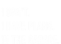 I Can't I Have Plans In The Garage Gift Valucap Bio-Washed Visor