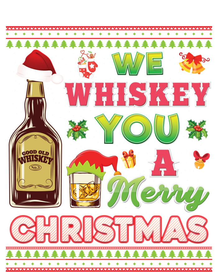 We Whiskey You A Merry Christmas Wish Pajama Ing Santa Gift T-Shirt