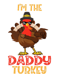 I'm The Daddy Turkey Cool Happy Thanksgiving Thankful Funny T-Shirt