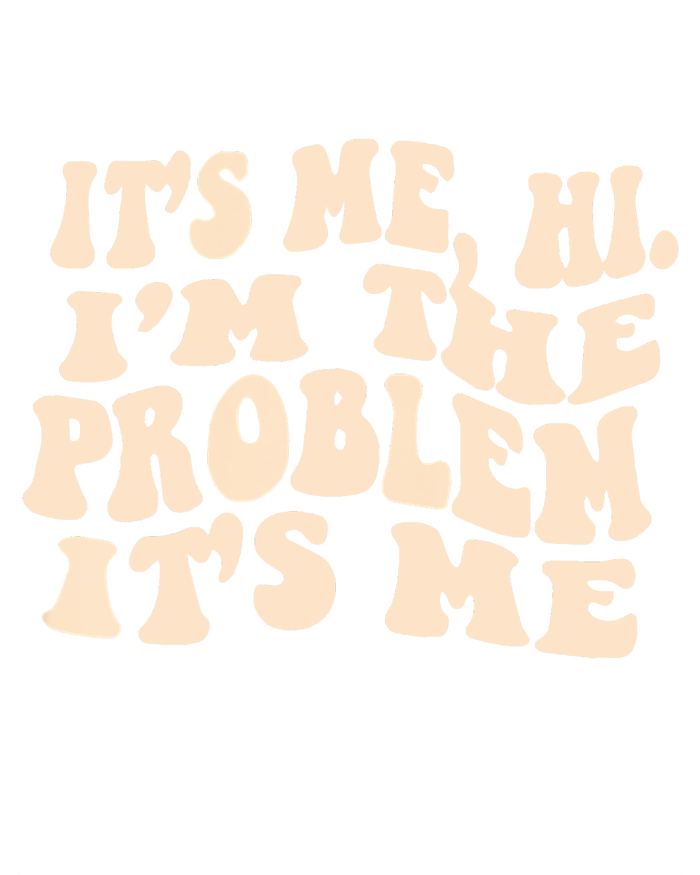 Meme Shirt It's Me, Hi I'm The Problem Funny Saying Humor Saying T-Shirt