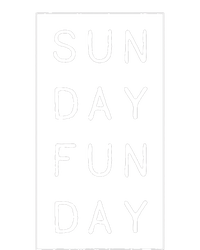 Sun Day Fun Day Sunday Weekend Lover Funny T-Shirt