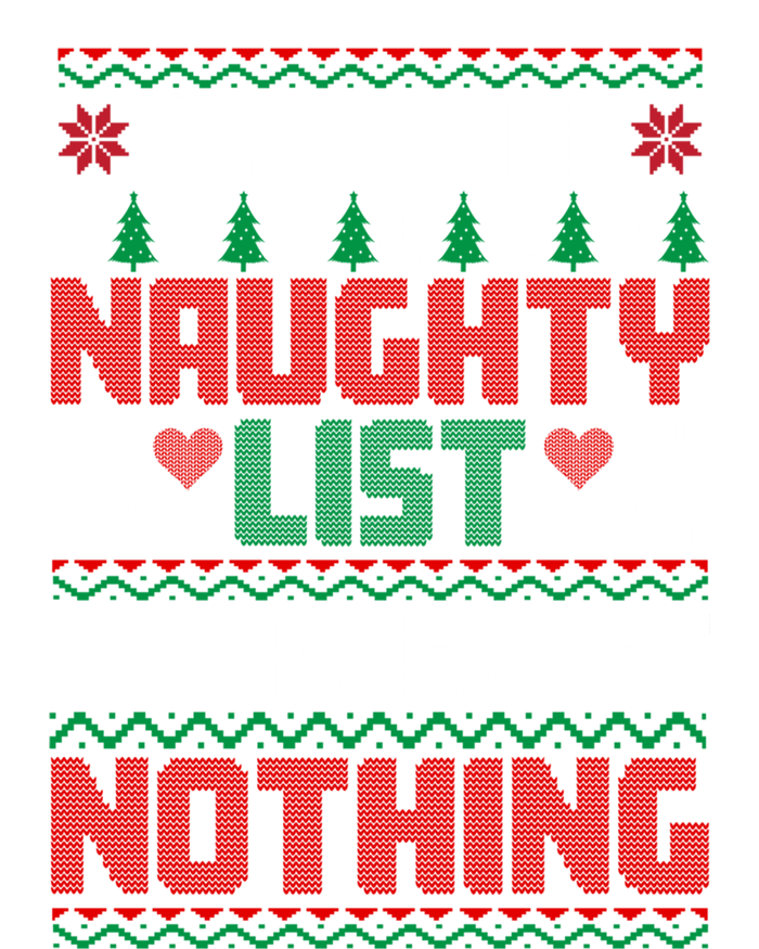 I'm On The Naughty List And I Regret Nothing Xmas Funny Cool Gift Pom Pom 12in Knit Beanie