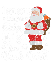 Naughty Santa Meaningful Gift: I Can Come Down Your Chimney Gift Ladies Long Sleeve Shirt