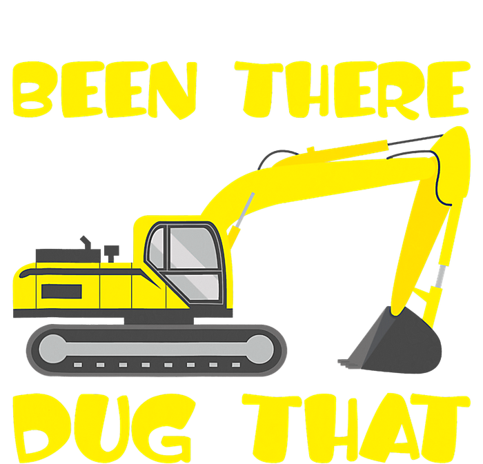 Been There Dug That, Funny Excavator Operator Tall T-Shirt