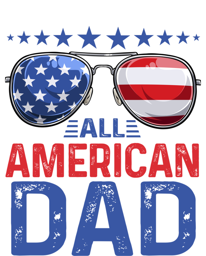 Family Matching Sunglusses All American Dad 4th Of July Usa Cute Gift T-Shirt