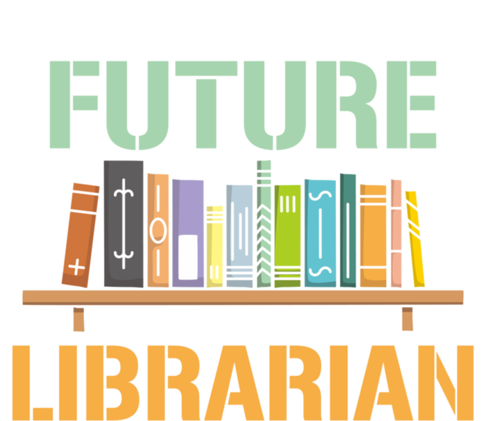 Future Librarian School Librarian Book Gift T-Shirt