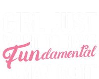 Girls Just Want To Have Fundamental Rights Funny Cool Gift Tank Top