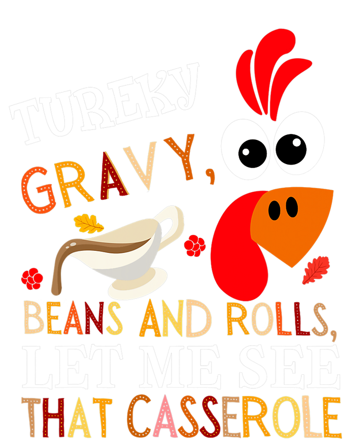 Funny Turkey Gravy Beans And Rolls Let Me See That Casserole Youth Performance Sprint T-Shirt