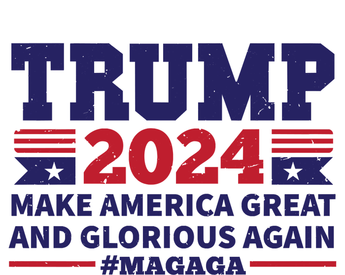 Funny MAGAGA Trump 2024 Make America Great And Glorious Again T-Shirt