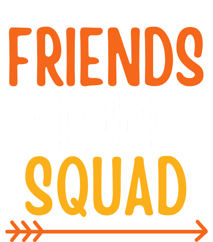 Friendsgiving Squad Thanksgiving Friendship Friends Giving T-Shirt