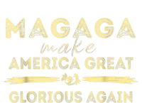 MAGAGA Trump 2024 Make America Great And Glorious Again T-Shirt