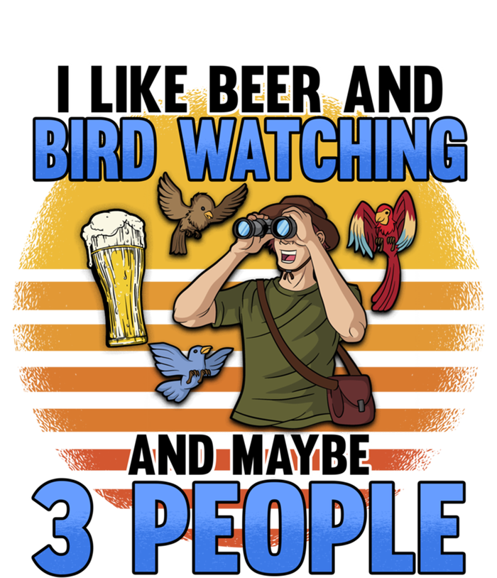 I Love Beer And Bird Watching And Maybe 3 People Ing Great Gift Tank Top