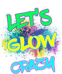 Let's Glow Crazy Glow Party 80s Retro Costume Party Lover Cute Gift Tank Top