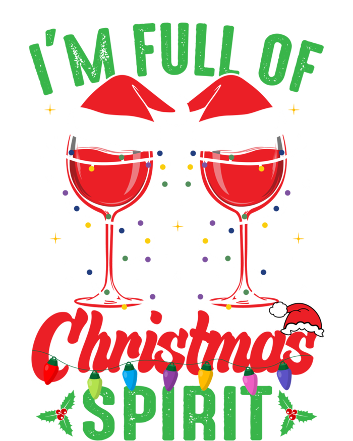 I'm Full Of Christmas Spirit Funny Wine Ing Xmas Party Funny Gift Kids Sweatshirt