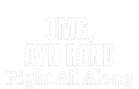 OMG, Ayn Rand Was Right All Along V-Neck T-Shirt