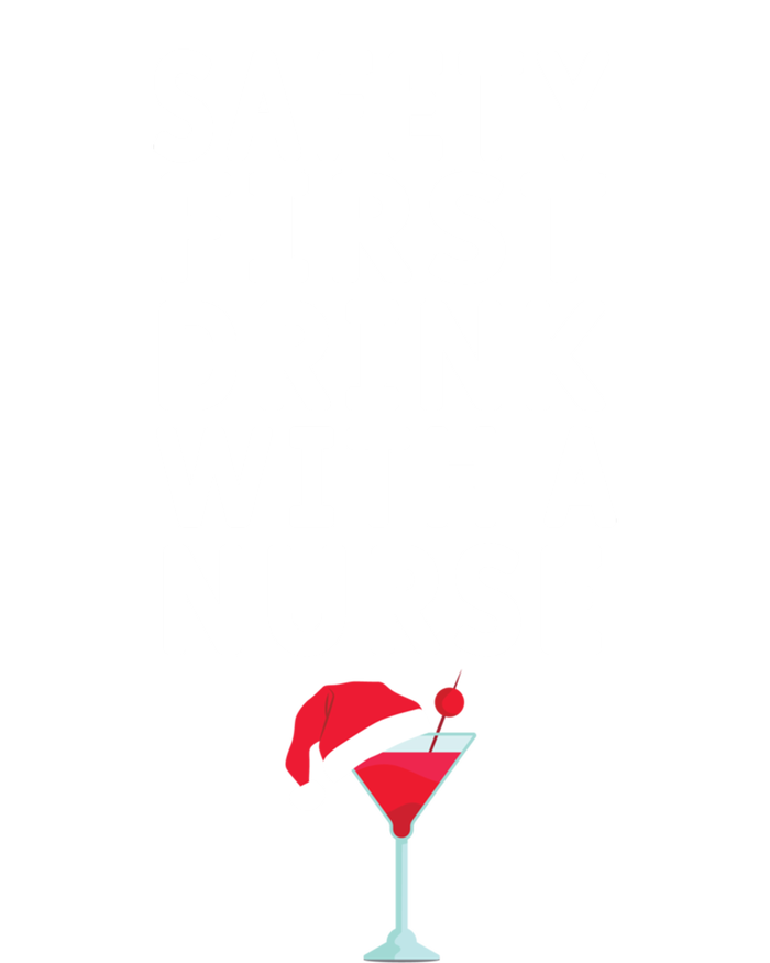 Safety First With A Nurse Funny Christmas Funny Nurse Funny Gift V-Neck T-Shirt