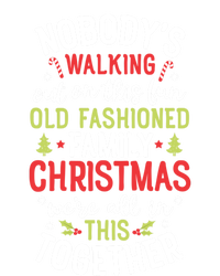 Nobody's Walking Out On This Fun Old Family Christmas Xmas Gift Ladies Long Sleeve Shirt