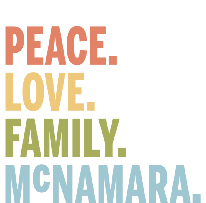 Mcnamara Last Name Peace Love Family Matching Great Gift Sweatshirt Cinch Pack Bag