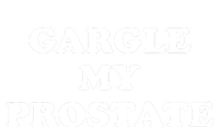 Gargle My Prostate Funny Humor Sayings Quotes Sustainable Bucket Hat