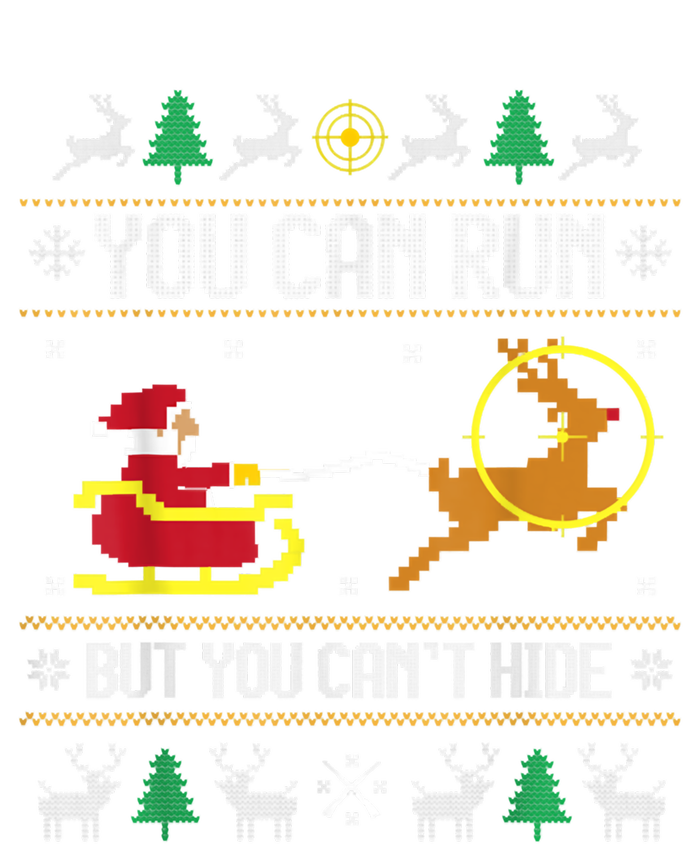 You Can Run But You Can Hide Deer Hunting Santa Claus Meaningful Gift T-Shirt