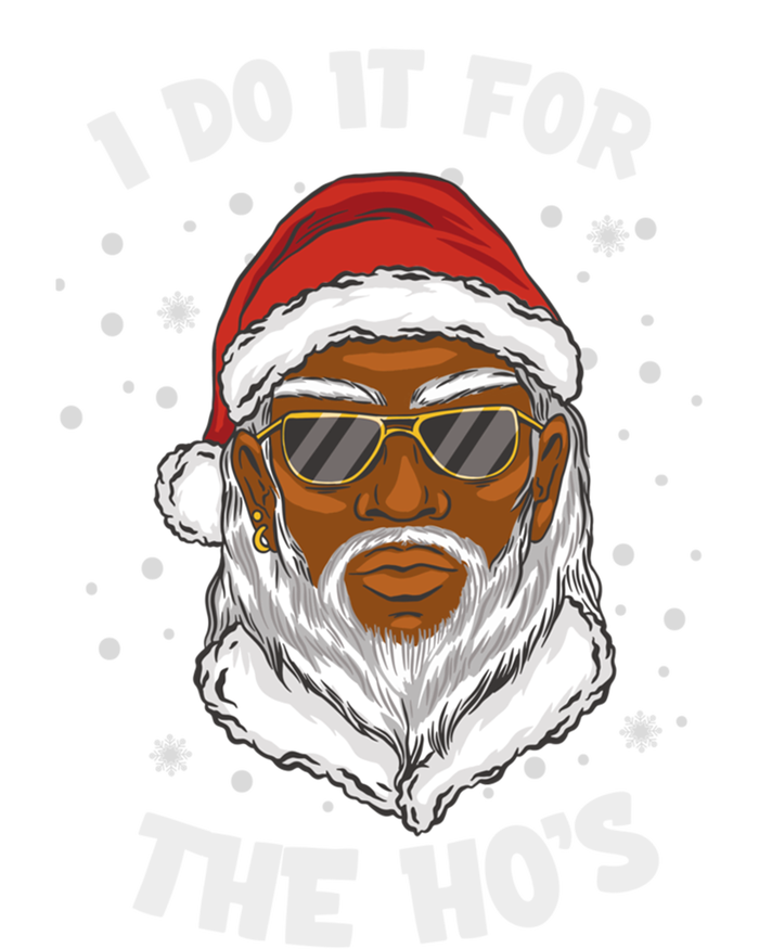 I Do It For The Hos Christmas African American Santa Black Gift Hoodie