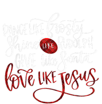 Dance Like Frosty Shine Like Rudolph Give Like Santa Love Like Jesus Christmas Mesh Reversible Basketball Jersey Tank