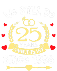 25th Wedding Anniversary We Still Do 25 Years Ago Since 1998 Tie Dye Hoodie