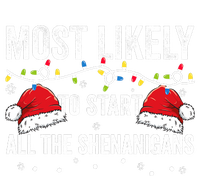 Most Likely To Start All The Shenanigans Family Matching T-Shirt