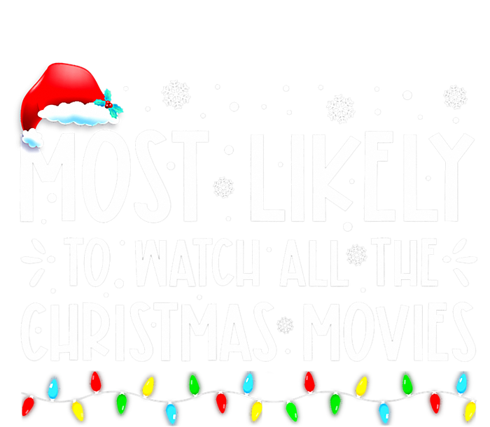 Most Likely To Watch All The Christmas Movies Family Pajamas Canvas