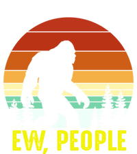 Ew People, Funny Bigfoot Introvert Antisocial Nature Hiking T-Shirt