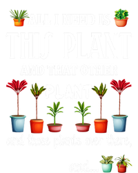 All I Need Is This Plant And That Other Plant Essential T-Shirt